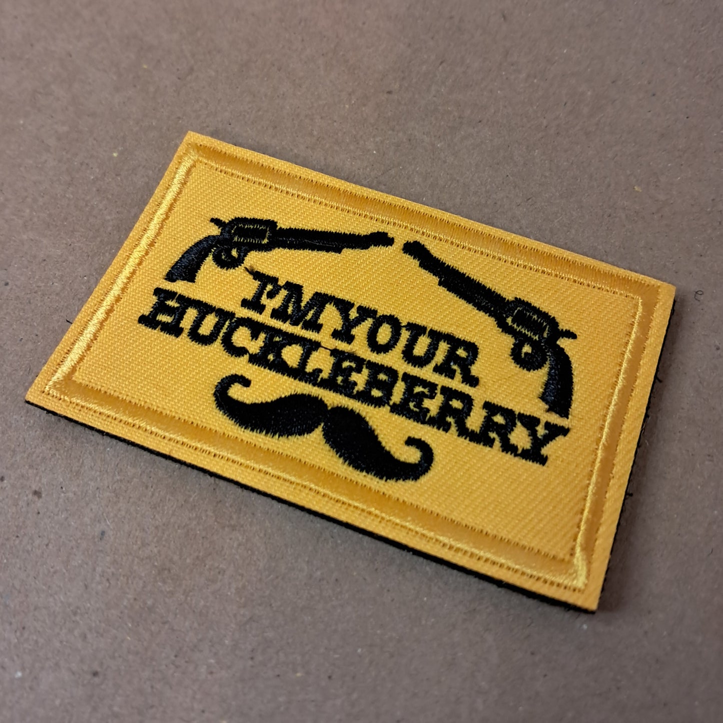 Velcro Patch - I'm Your Huckleberry - Embroidered Hook and Loop 3x2 inch Tactical Patch