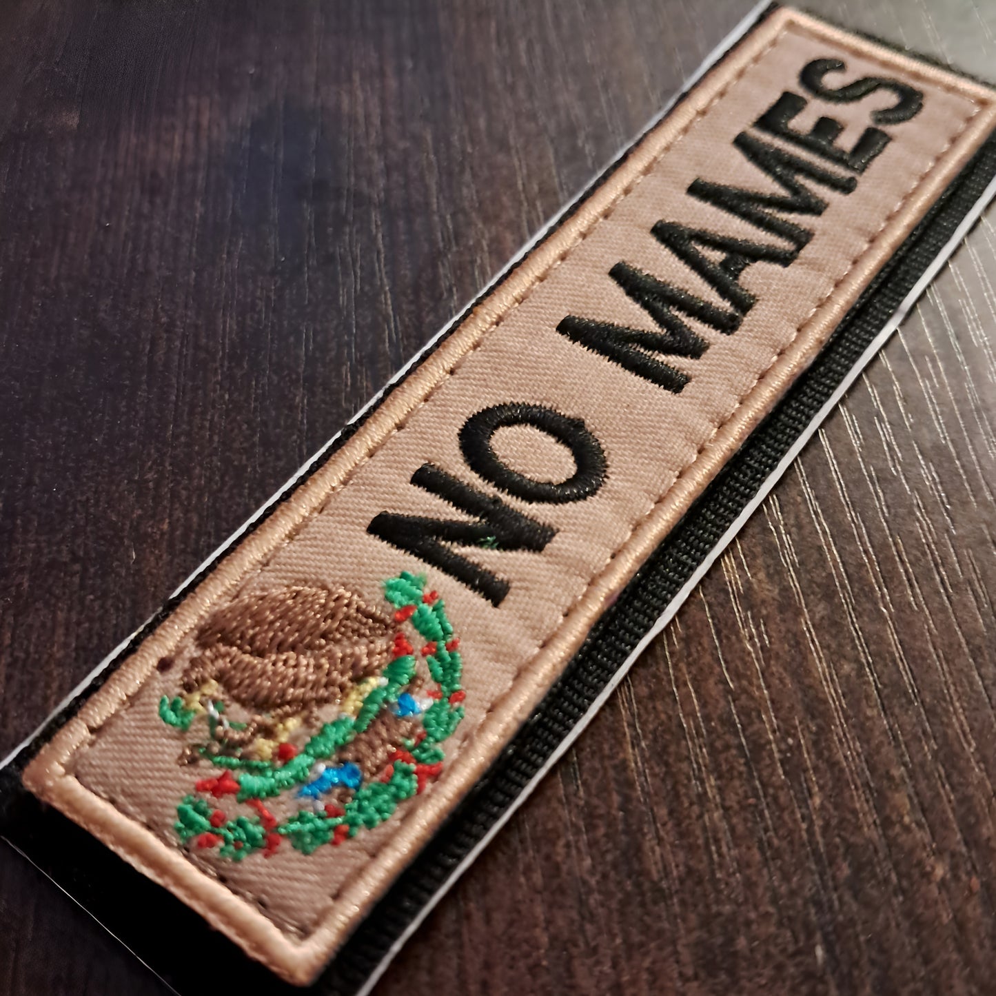 No Mames - Mexico Velcro Patch Hook and Loop Tactical Moral Badge 1x4 inch